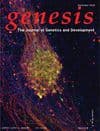 Genesis: The Journal of Genetics and Development