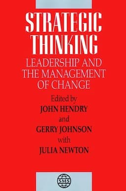 Strategic Thinking: Leadership and the Management of Change