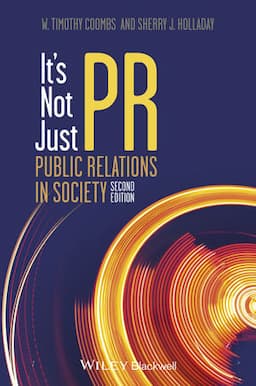 It's Not Just PR: Public Relations in Society, 2nd Edition