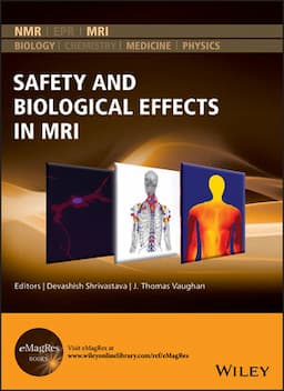 Safety and Biological Effects in MRI