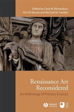 Renaissance Art Reconsidered: An Anthology of Primary Sources