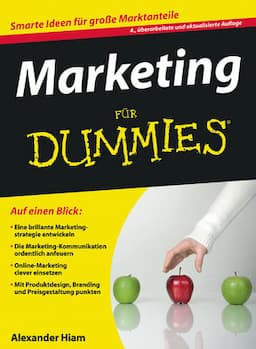 Marketing f&uuml;r Dummies, 4., &uuml;berarbeitete und aktualisierte Auflage