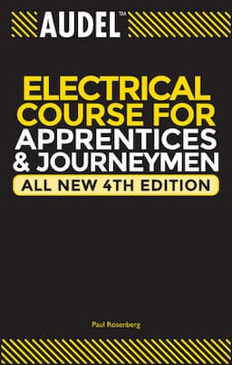 Audel Electrical Course for Apprentices and Journeymen, All New 4th Edition