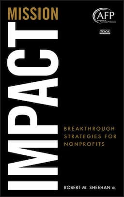 Mission Impact: Breakthrough Strategies for Nonprofits