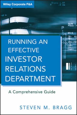 Running an Effective Investor Relations Department: A Comprehensive Guide