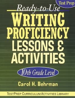 Ready-To-Use Writing Proficiency Lessons and Activities: 10th Grade Level