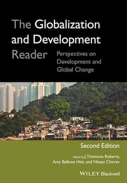 The Globalization and Development Reader: Perspectives on Development and Global Change, 2nd Edition