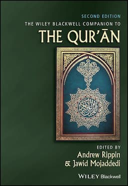 The Wiley Blackwell Companion to the Qur'an, 2nd Edition