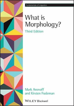 What is Morphology?, 3rd Edition