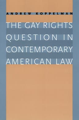 The Gay Rights Question in Contemporary American Law