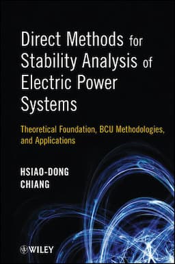 Direct Methods for Stability Analysis of Electric Power Systems: Theoretical Foundation, BCU Methodologies, and Applications