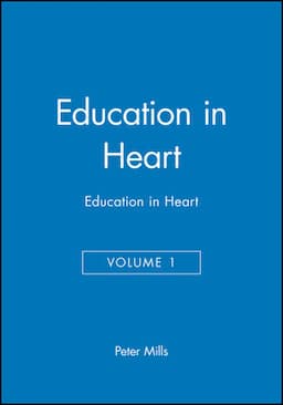 Education in Heart, Volume 1