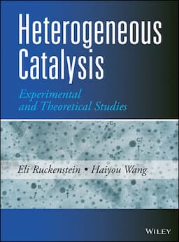 Heterogeneous Catalysis: Experimental and Theoretical Studies