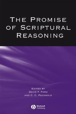 The Promise of Scriptural Reasoning