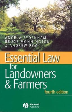 Essential Law for Landowners and Farmers, 4th Edition