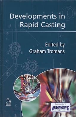 Developments in Rapid Casting