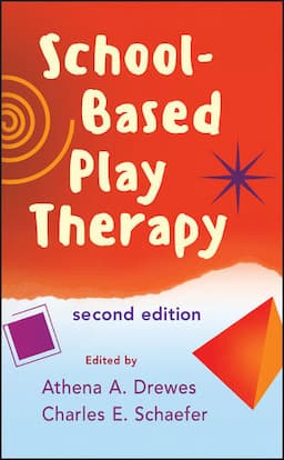 School-Based Play Therapy, 2nd Edition