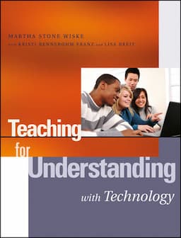 Teaching for Understanding with Technology