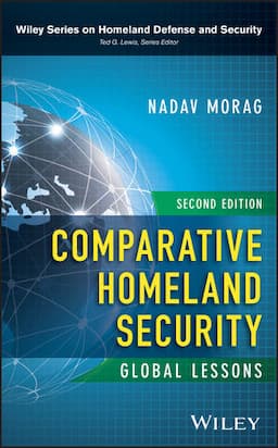 Comparative Homeland Security: Global Lessons, 2nd Edition