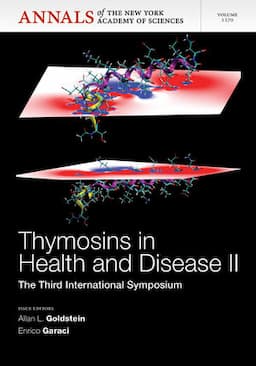 Thymosins in Health and Disease II: The Third International Symposium, Volume 1270