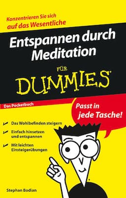 Entspannen durch Meditation für Dummies Das Pocketbuch