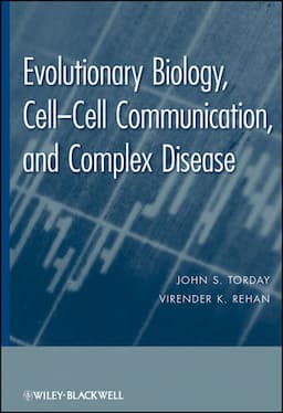 Evolutionary Biology: Cell-Cell Communication, and Complex Disease