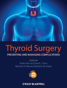 Thyroid Surgery: Preventing and Managing Complications