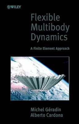 Flexible Multibody Dynamics: A Finite Element Approach