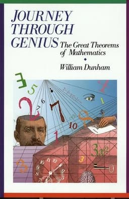 Journey through Genius: Great Theorems of Mathematics