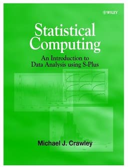 Statistical Computing: An Introduction to Data Analysis using S-Plus