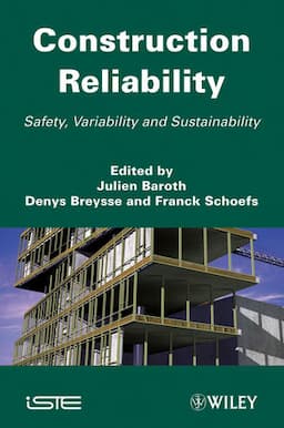 Construction Reliability: Safety, Variability and Sustainability