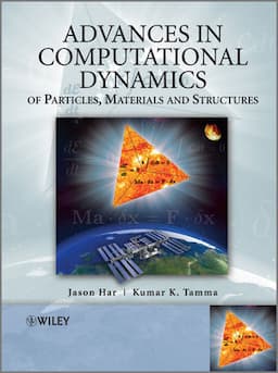 Advances in Computational Dynamics of Particles, Materials and Structures