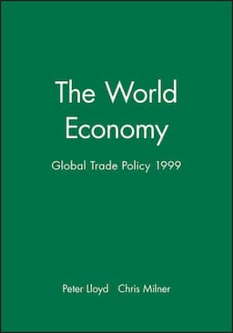 The World Economy: Global Trade Policy 1999