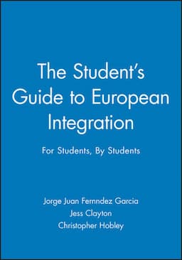 The Student's Guide to European Integration: For Students, By Students