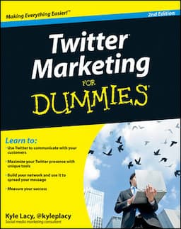 Twitter Marketing For Dummies, 2nd Edition