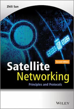 Satellite Networking: Principles and Protocols, 2nd Edition