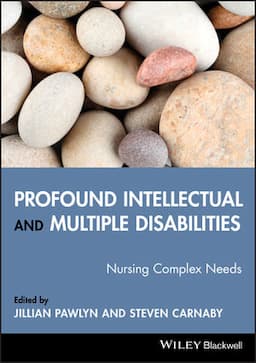 Profound Intellectual and Multiple Disabilities: Nursing Complex Needs