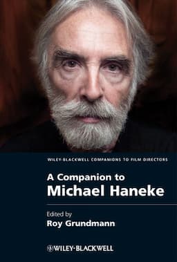 A Companion to Michael Haneke