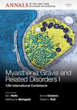 Myasthenia Gravis and Related Disorders I: 12th International Conference, Volume 1274