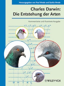 Charles Darwin: Die Entstehung der Arten, Kommentierte und illustrierte Ausgabe