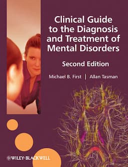 Clinical Guide to the Diagnosis and Treatment of Mental Disorders, 2nd Edition