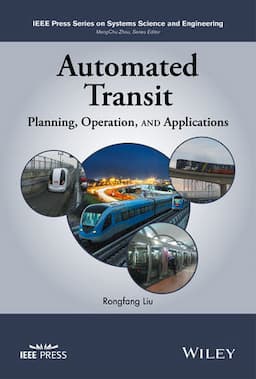 Automated Transit: Planning, Operation, and Applications