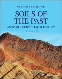 Soils of the Past: An Introduction to Paleopedology, 3rd Edition