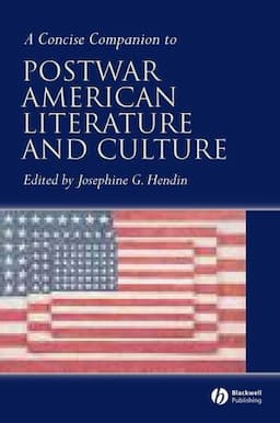 A Concise Companion to Postwar American Literature and Culture