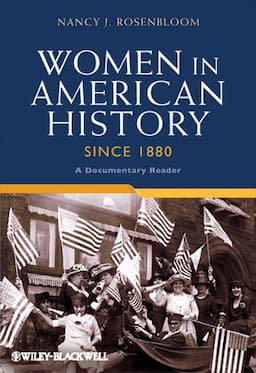 Women in American History Since 1880: A Documentary Reader