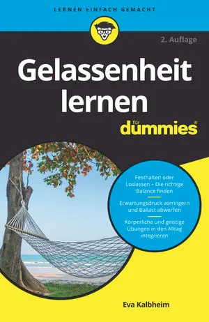 Gelassenheit lernen für Dummies, 2. Auflage