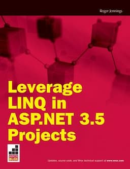 Leverage LINQ in ASP.NET 3.5 Projects