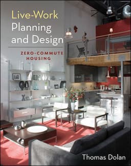 Live-Work Planning and Design: Zero-Commute Housing