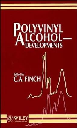 Polyvinyl Alcohol--Developments, 2nd Edition