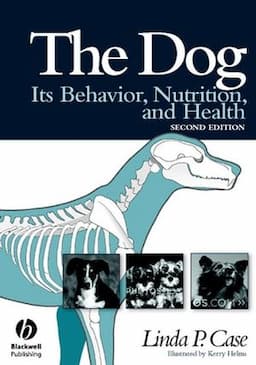 The Dog: Its Behavior, Nutrition, and Health, 2nd Edition